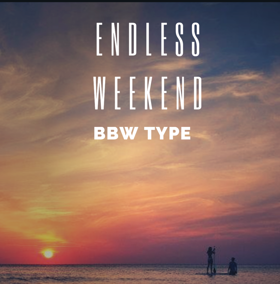 Endless weekend bbw type fragrance oil
