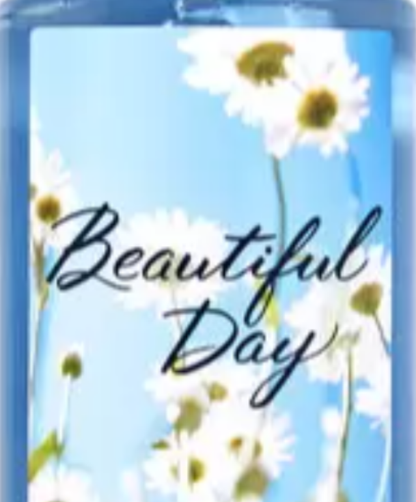Beautiful Day BBW type fragrance oil